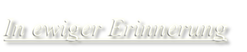 In ewiger Erinnerung